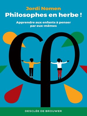 cover image of Philosophes en herbe !